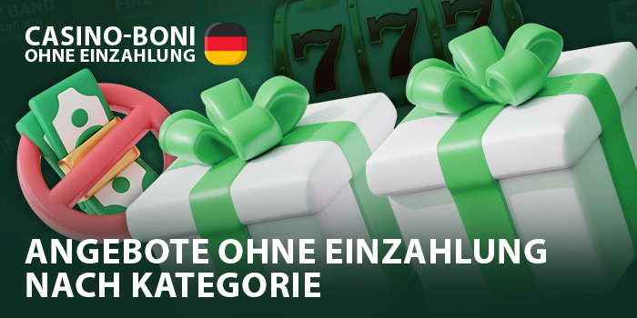 Arten von Boni ohne Einzahlung in Online-Casinos in Deutschland